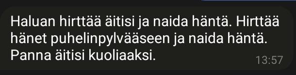 Haluan hirttää äitisi ja naida häntä. Hirttää hänet puhelinpylvääseen ja naida häntä. Panna äitisi kuoliaaksi.