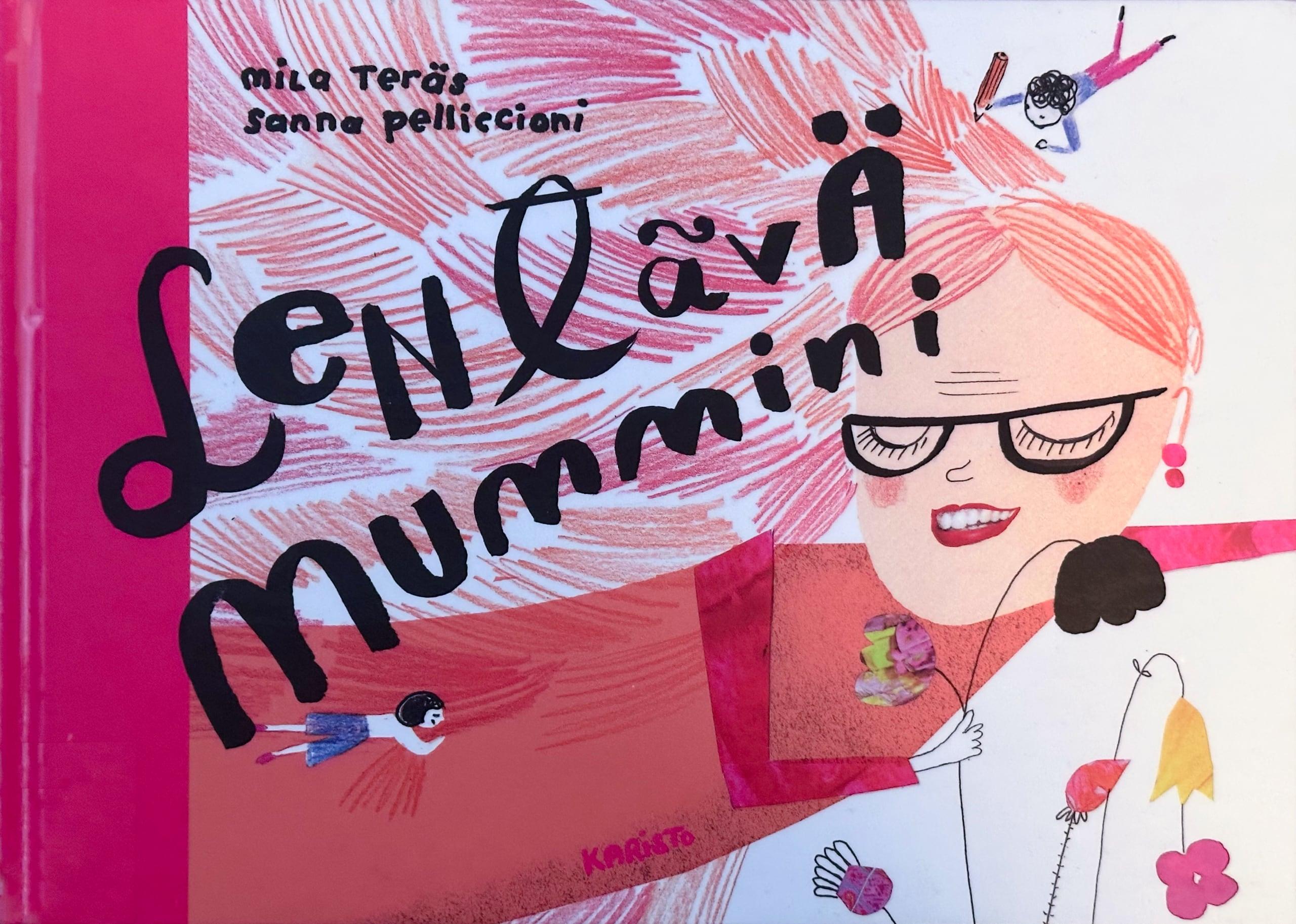 Lentävä mummini -kirjan kannessa on kollaasitekniikalla tehty piirros mummosta, joka lentää poimien kukkia. Toinen lapsi roikkuu mummon hiuksissa, toinen piirtää kynällä mummolle lisää hiuksia.