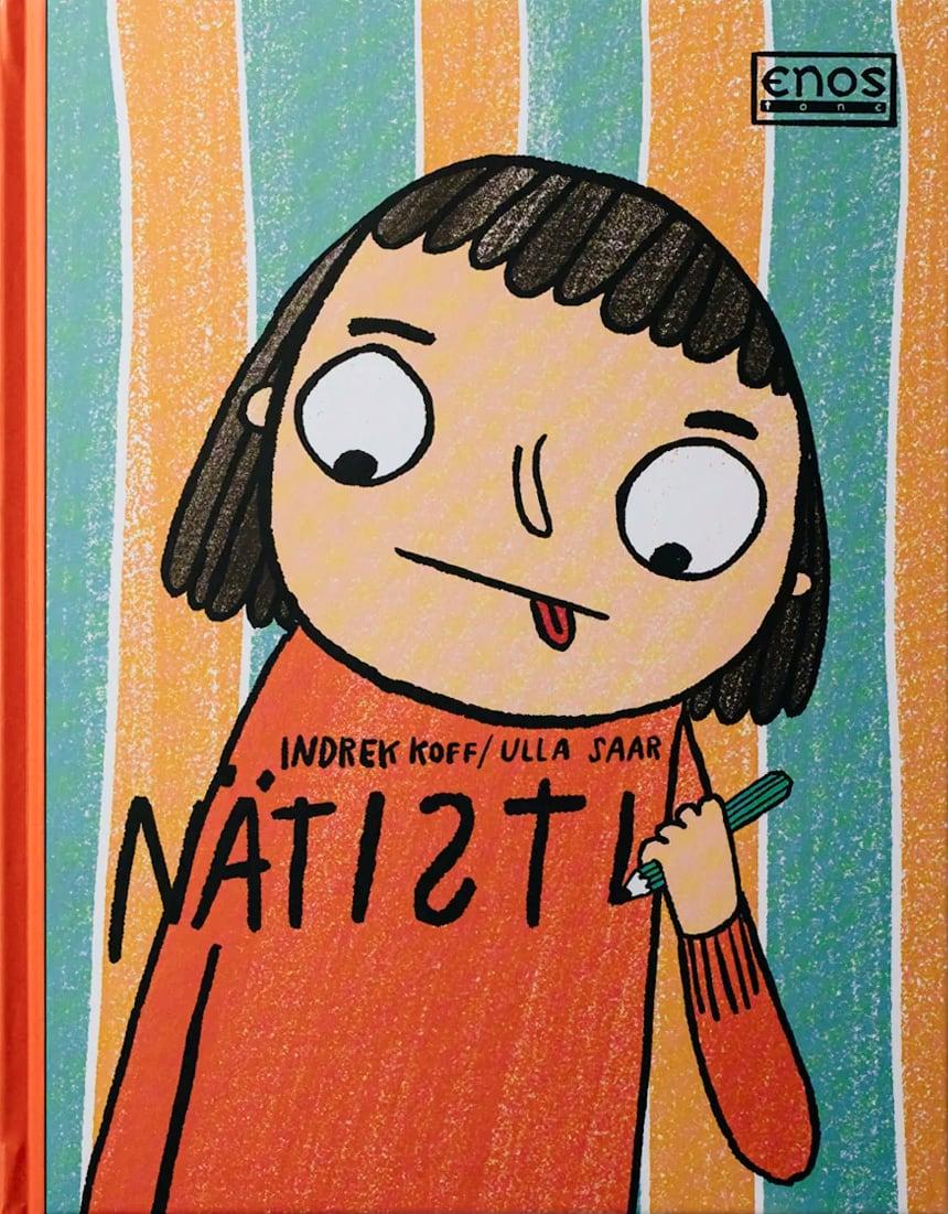 Nätisti-kirjan kannessa on yksinkertainen piirros tytöstä, joka kirjoittaa kirjan nimeä eteensä huolellisena kieli suusta pilkistäen.