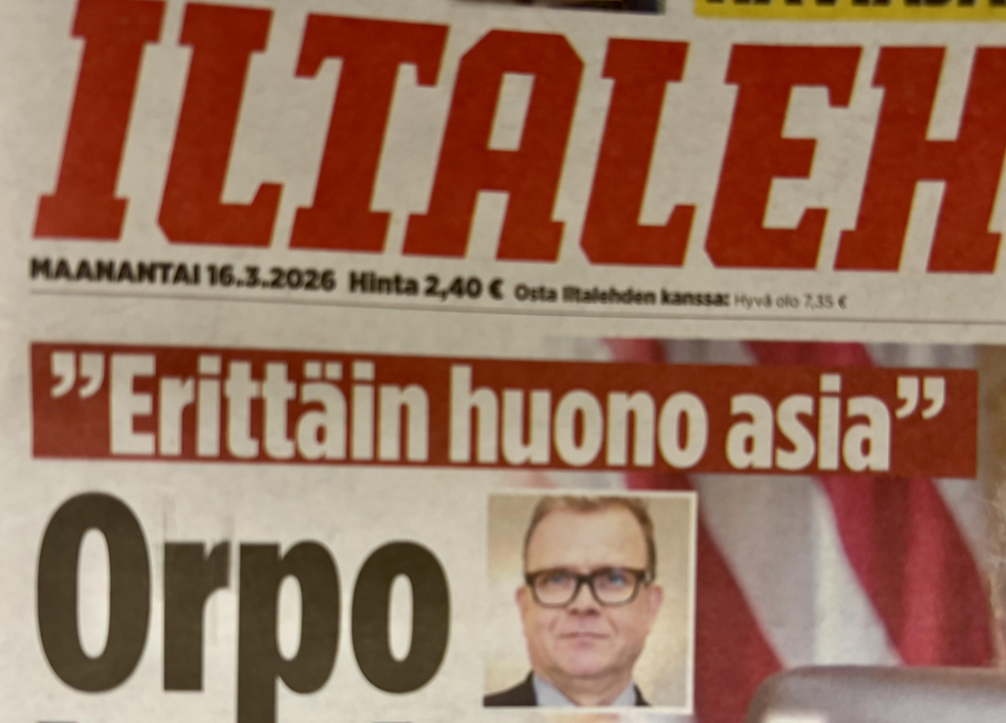 Harhaanjohtavasti rajattu kuva Iltalehden paperilehden 16.3.2026 kannesta. Otsikko: ”’Erittäin huono asia’ Orpo”