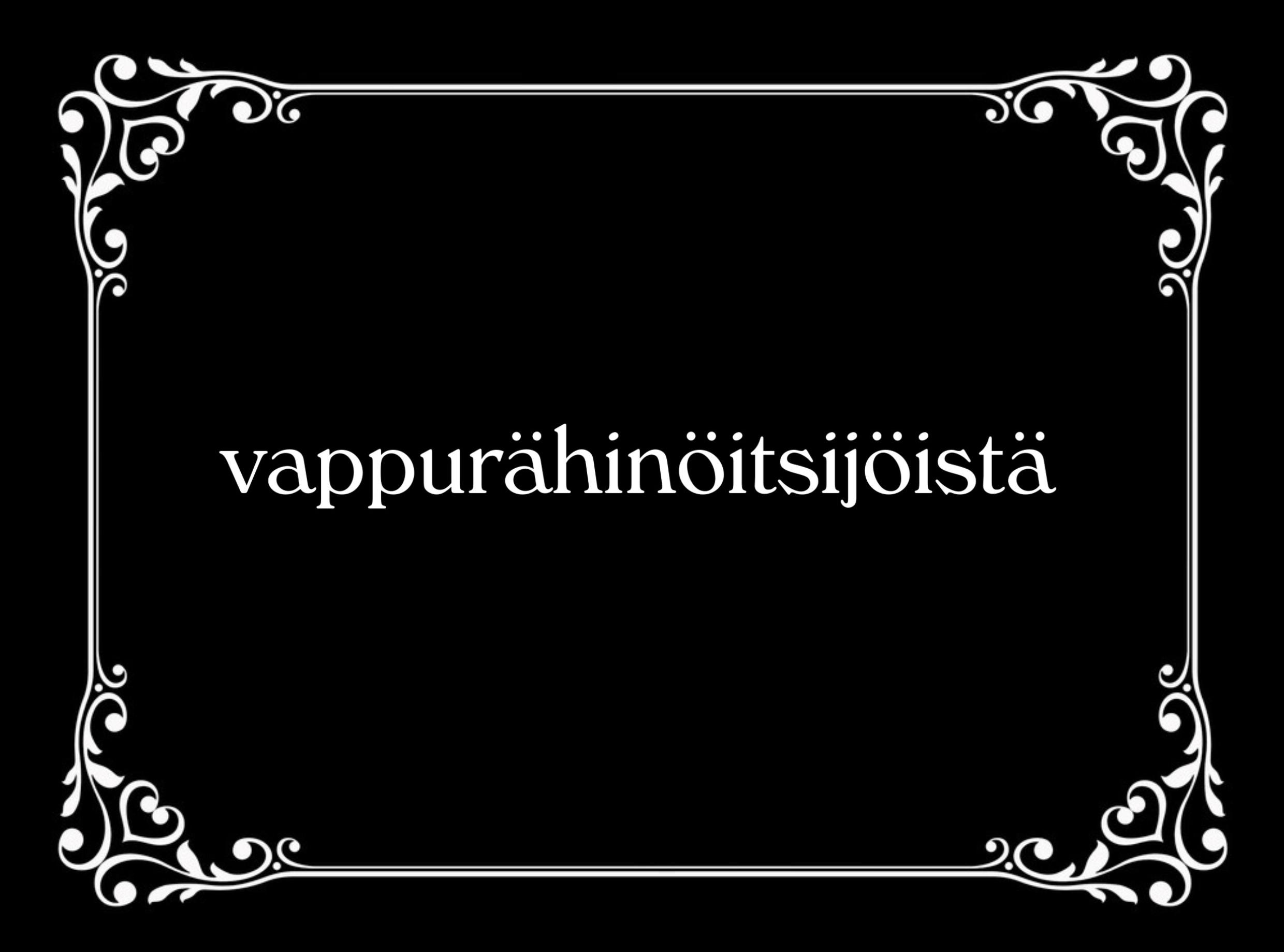 Koristekehystetty sana ”vappurähinöitsijöistä”.